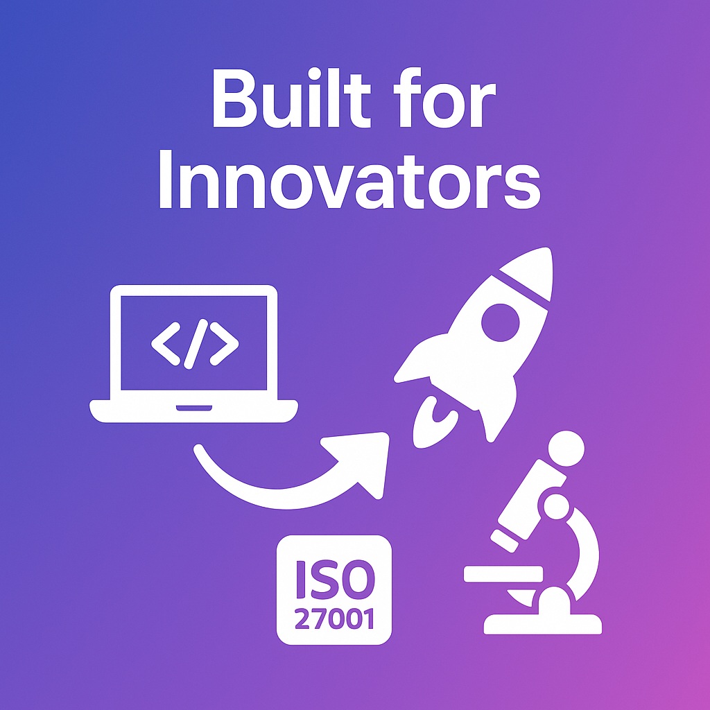 Built for Innovators - Development tools and compliance frameworks for healthcare innovation