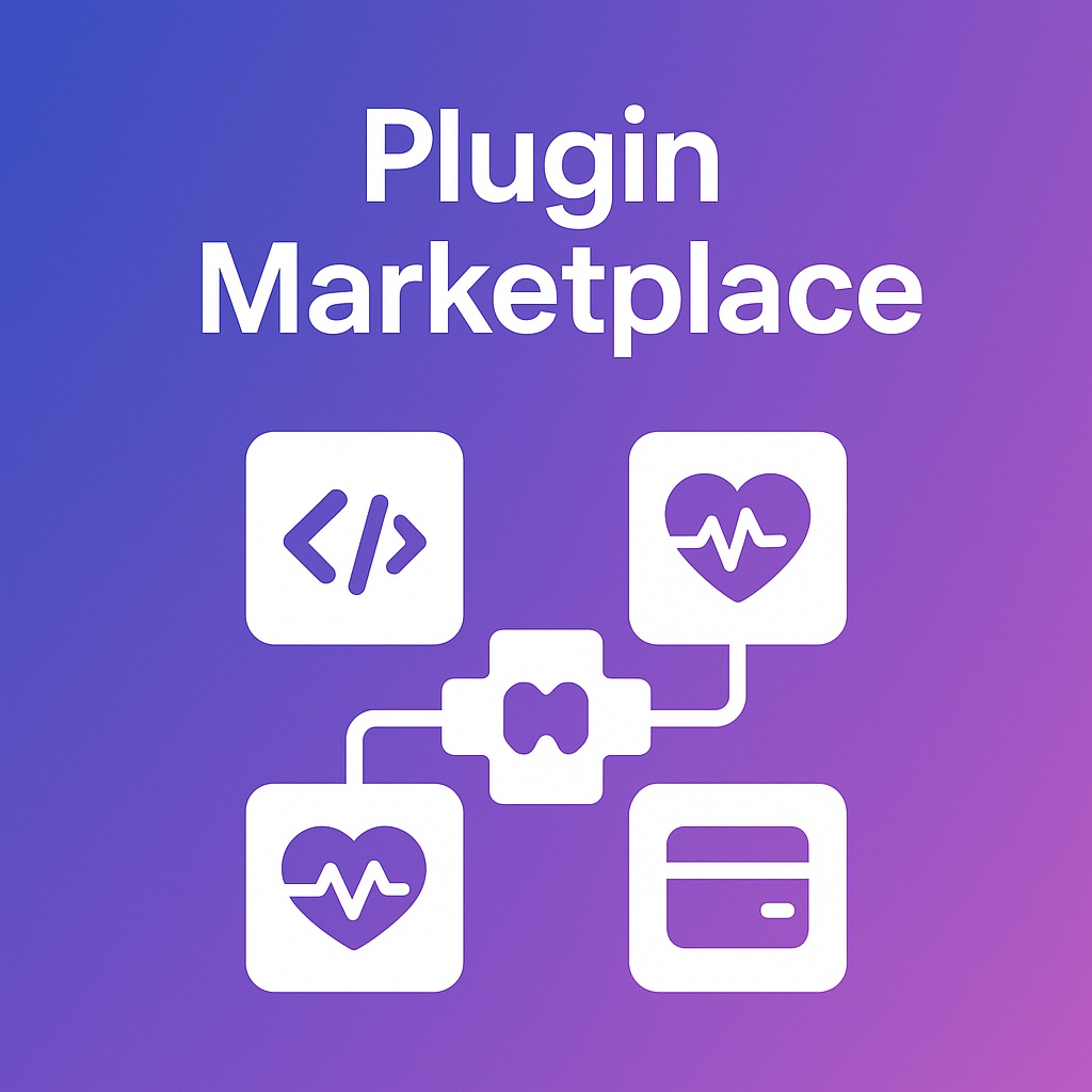 Plugin Marketplace - Extensible framework for custom healthcare applications